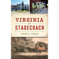 Virginia by Stagecoach - Hardcover