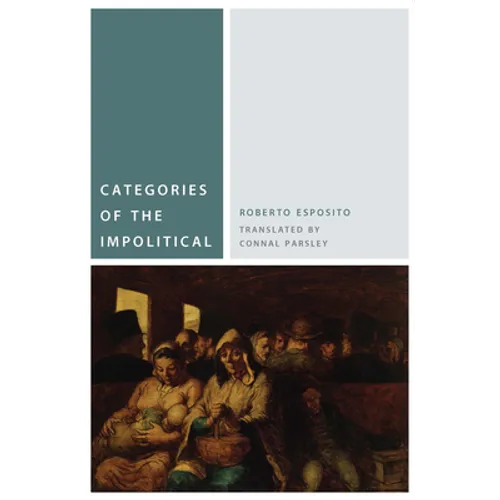 Categories of the Impolitical - Paperback