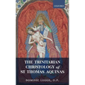 Trinitarian Christology of St Thomas Aquinas - Paperback