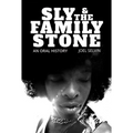 Sly & the Family Stone: An Oral History - Paperback