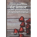 Cien poemas de amor y mil emociones desencadenadas - Paperback