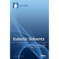 Eutectic Solvents - Hardcover