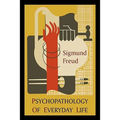 Psychopathology of Everyday Life: Introduction by A. A. Brill - Paperback