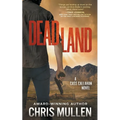 Dead Land: A Contemporary Western Mystery Series - Paperback