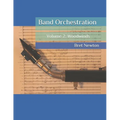 Band Orchestration - Volume 2: Woodwinds - Paperback