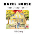 Hazel House Finds a New Family - Paperback