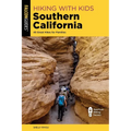 Hiking with Kids Southern California: 45 Great Hikes for Families - Paperback