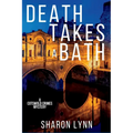 Death Takes a Bath: A Cotswold Crimes Mystery - Paperback