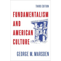 Fundamentalism and American Culture - Paperback