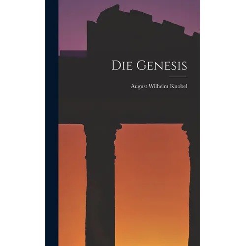 Die Genesis - Hardcover