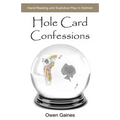 Hole Card Confessions: Hand-Reading and Exploitive Play in Hold'em - Paperback