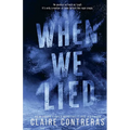 When We Lied - Paperback
