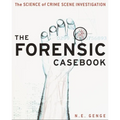 The Forensic Casebook: The Science of Crime Scene Investigation - Paperback