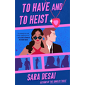 To Have and to Heist - Paperback
