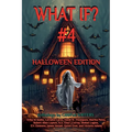 What If? #4 Halloween Edition - Paperback