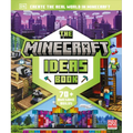 The Minecraft Ideas Book: Create the Real World in Minecraft with 70+ Awesome Builds - Hardcover