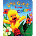 Little Quack Loves Colors - Board Book