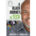 A Black Journey in Tech - Paperback