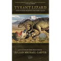 Tyrant Lizard and Other Science-Fiction Tales - Paperback
