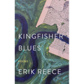 Kingfisher Blues: Poems - Hardcover