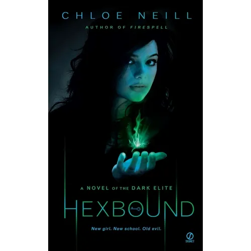 Hexbound: Hexbound: A Novel of the Dark Elite - Mass Market Paperbound