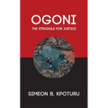 Ogoni: The Struggle for Justice - Paperback