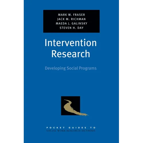 Intervention Research: Developing Social Programs - Paperback