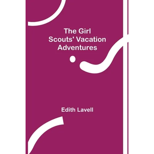 The Girl Scouts' Vacation Adventures - Paperback