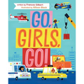 Go, Girls, Go! - Hardcover