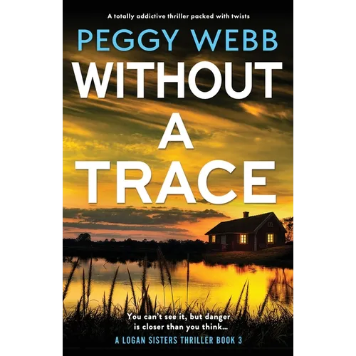 Without a Trace: A totally addictive thriller packed with twists - Paperback
