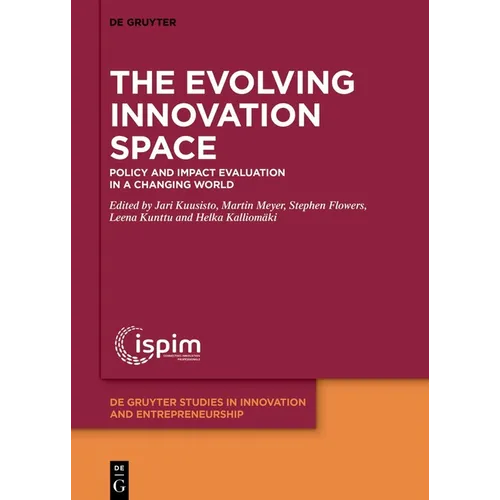 The Evolving Innovation Space: Policy and Impact Evaluation in a Changing World - Hardcover