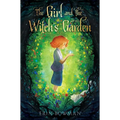 The Girl and the Witch's Garden - Paperback