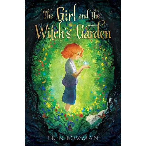 The Girl and the Witch's Garden - Paperback