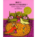May I Bring a Friend? - Hardcover