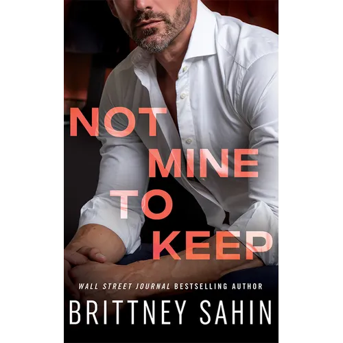 Not Mine to Keep - Paperback
