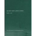 Security and Climate Change: International Relations and the Limits of Realism - Paperback
