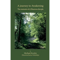 A journey to Awakening: The memoirs of a Dhamma disciple - Paperback