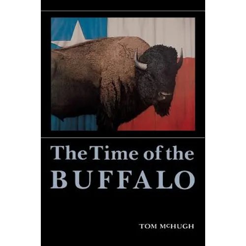 The Time of the Buffalo - Paperback