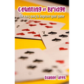 Counting at Bridge: The Easy Way to Improve Your Game - Paperback