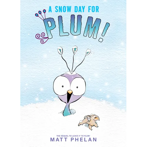 A Snow Day for Plum! - Hardcover