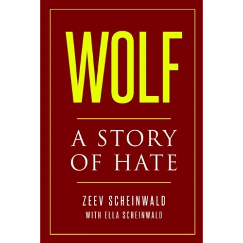 Wolf: A Story of Hate - Paperback