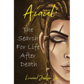 Azazel: The Search for Life After Death - Paperback