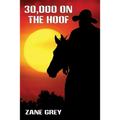 30,000 On the Hoof - Paperback