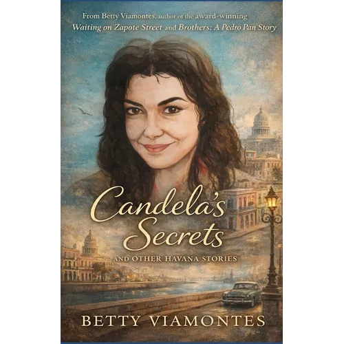 Candela's Secrets and Other Havana Stories - Paperback