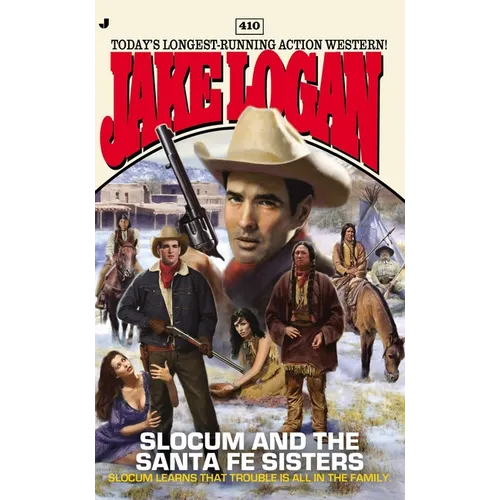 Slocum #410: Slocum #410: Slocum and the Santa Fe Sisters - Mass Market Paperbound