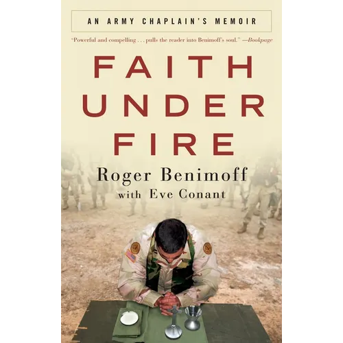 Faith Under Fire: An Army Chaplain's Memoir - Paperback