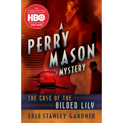 The Case of the Gilded Lily - Paperback