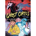 Ghost Circus - Hardcover