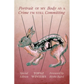 Portrait of My Body as a Crime I'm Still Committing - Paperback