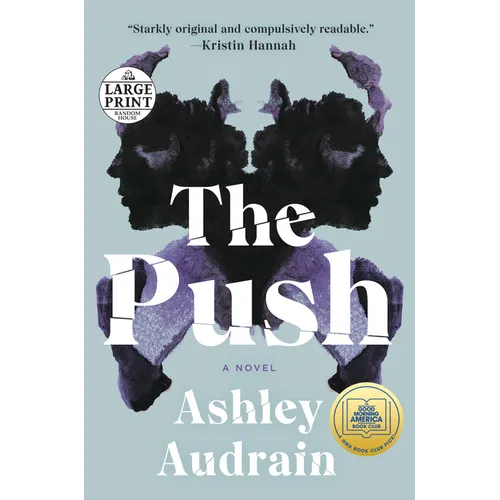 The Push: A GMA Book Club Pick (a Novel) - Paperback